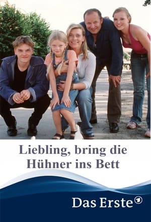 Télécharger Liebling, bring die Hühner ins Bett ou regarder en streaming Torrent magnet 