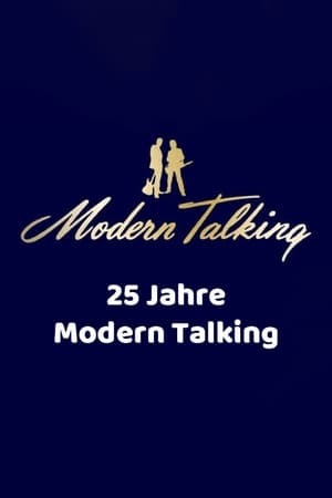 Télécharger 25 Jahre Modern Talking ou regarder en streaming Torrent magnet 