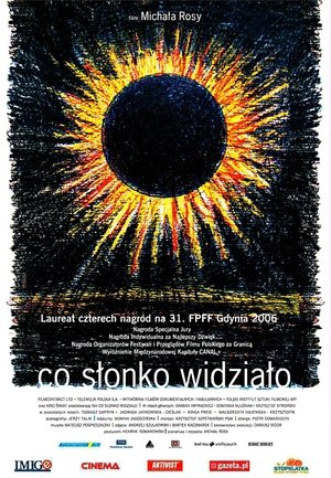 What the Sun Saw (2006)