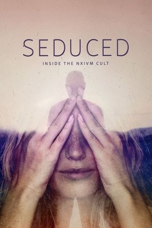 Poster Seduced: Inside the NXIVM Cult 2020