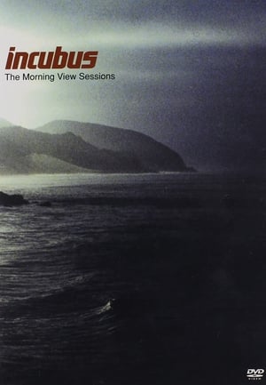 Télécharger Incubus: The Morning View Sessions ou regarder en streaming Torrent magnet 