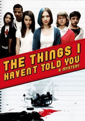The Things I Haven't Told You 2008