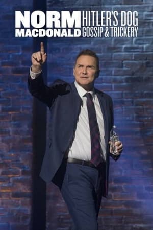 Télécharger Norm Macdonald: Hitler's Dog, Gossip & Trickery ou regarder en streaming Torrent magnet 