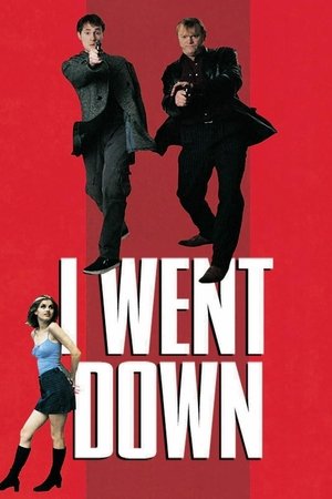 I Went Down (1997)