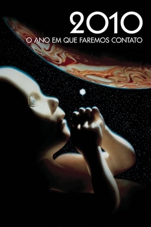 Poster 2010 - O Ano em Que Faremos Contato 1984