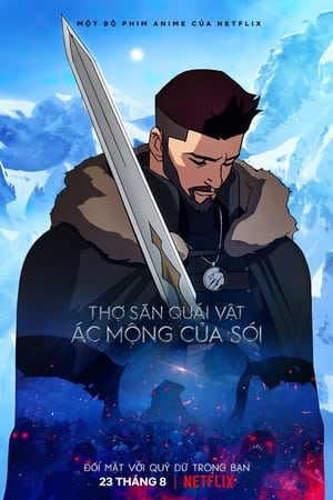 Poster Thợ Săn Quái Vật: Ác Mộng Của Sói 2021