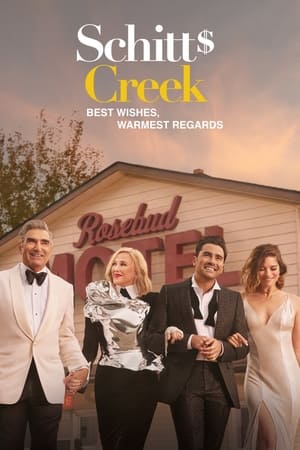 Best Wishes, Warmest Regards: A Schitt's Creek Farewell 2020