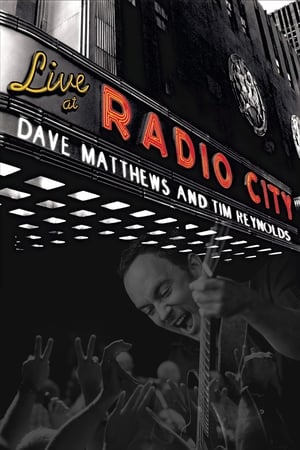 Télécharger Dave Matthews & Tim Reynolds - Live at Radio City ou regarder en streaming Torrent magnet 