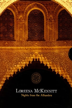 Télécharger Loreena McKennitt: Nights from the Alhambra ou regarder en streaming Torrent magnet 