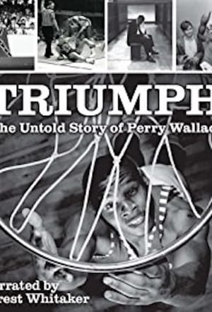 Poster Triumph: The Untold Story of Perry Wallace 2018