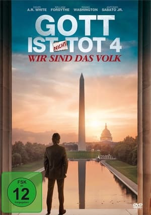 Gott ist nicht tot 4 - Wir sind das Volk 2021