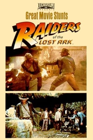 Great Movie Stunts: Raiders of the Lost Ark 1981