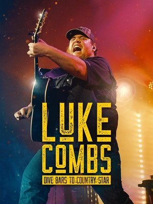 Luke Combs: Dive Bars to Country Star (2025)