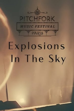Nonton film Explosions in The Sky - Pitchfork Music Festival Paris 2016 (2016) terbaru sub indo Nonton film Explosions in The Sky - Pitchfork Music Festival Paris 2016 (2016) terbaru sub indo