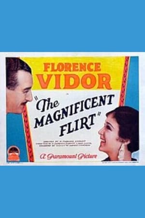 The Magnificent Flirt 1928