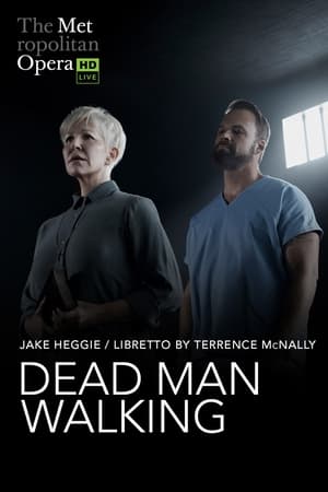 Télécharger The Metropolitan Opera: Dead Man Walking ou regarder en streaming Torrent magnet 