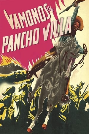 ¡Vámonos con Pancho Villa! 1936