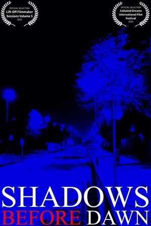 Shadows Before Dawn (2024)