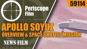 Apollo Soyuz Mission Overview & Space Shuttle Mission Profile (1978)