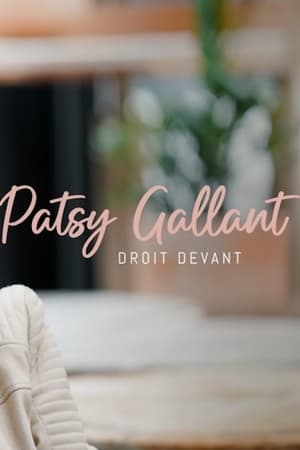 Télécharger Patsy Gallant: droit devant ou regarder en streaming Torrent magnet 