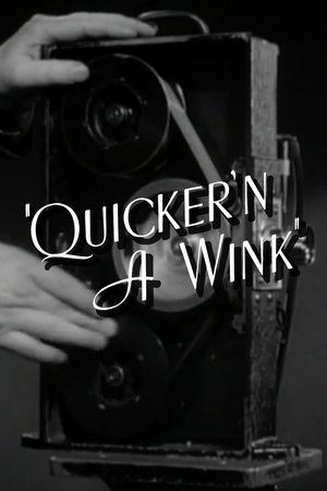 Quicker'n a Wink (1940)