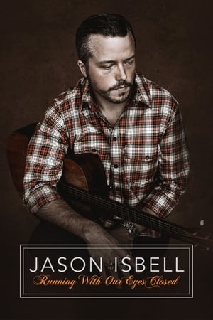 Image Jason Isbell: Running With Our Eyes Closed
