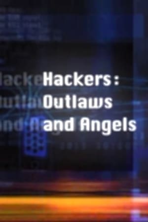 Télécharger Hackers: Outlaws and Angels ou regarder en streaming Torrent magnet 
