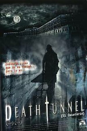 Poster Death Tunnel (El sanatorio) 2005