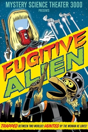 Télécharger Mystery Science Theater 3000: Fugitive Alien ou regarder en streaming Torrent magnet 