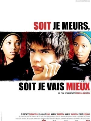 Soit je meurs, soit je vais mieux 2008