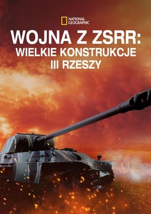 Image Wojna z ZSRR: wielkie konstrukcje III Rzeszy