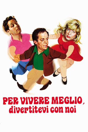 Poster Per vivere meglio, divertitevi con noi 1978