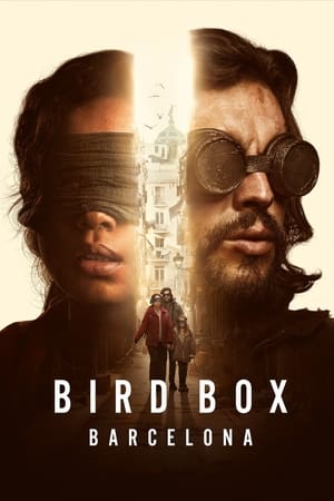 Bird Box: Orbește: Barcelona 2023