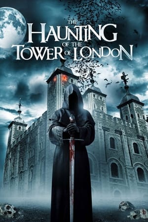 Poster The Haunting of the Tower of London 2022
