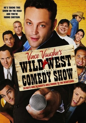 Image Wild West Comedy Show: 30 Days & 30 Nights - Hollywood to the Heartland