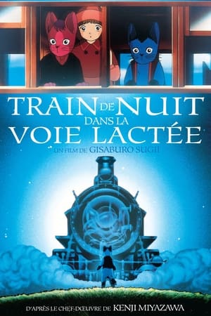 Télécharger Train de nuit dans la voie lactée ou regarder en streaming Torrent magnet 