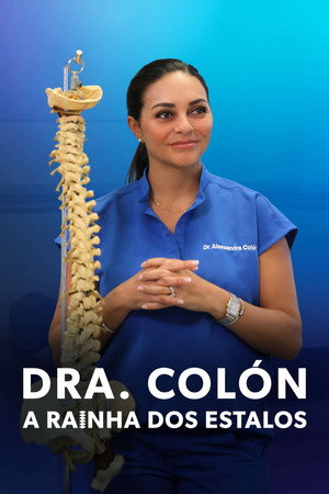 Dra. Colón: A Rainha dos Estalos (2023)