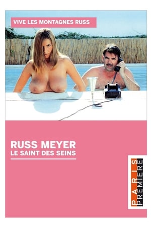 Russ Meyer - Le Saint Des Seins 2015