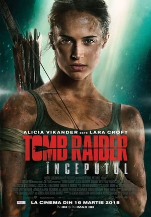 Tomb Raider: Începutul 2018