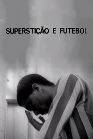 Télécharger Superstição e Futebol ou regarder en streaming Torrent magnet 