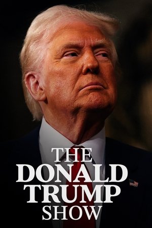 The Donald Trump Show (2025)