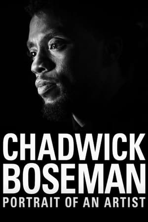 Chadwick Boseman: Portrait of an Artist 2021