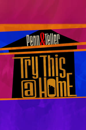 Poster Penn & Teller: Try This at Home 2020