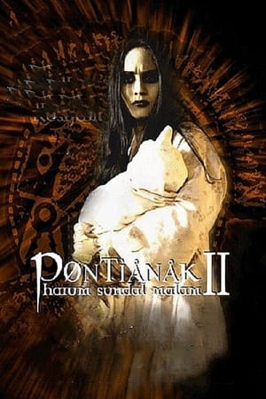 Télécharger Pontianak Harum Sundal Malam 2 ou regarder en streaming Torrent magnet 