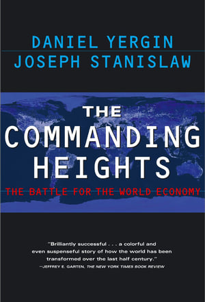 Image Commanding Heights: The Battle for the World Economy