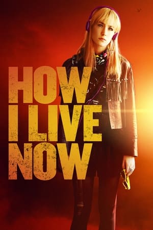 How I Live Now 2013