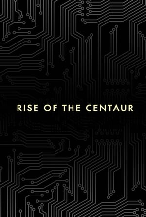 Télécharger Rise of the Centaur ou regarder en streaming Torrent magnet 