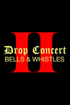 Image Drop Concert II: Bells & Whistles
