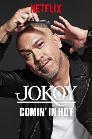 Jo Koy: Comin’ in Hot Jo Koy: Comin’ in Hot