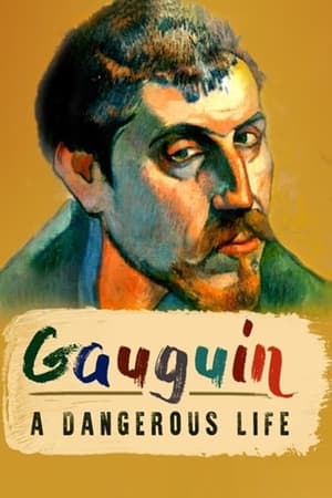 Poster Gauguin: A Dangerous Life 2019
